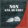 NON GNL QUÉBEC