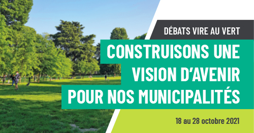 Communiqué - Élections municipales : Une trentaine de débats sur l’environnement se tiendront au Québec du 18 au 28 octobre 2021
