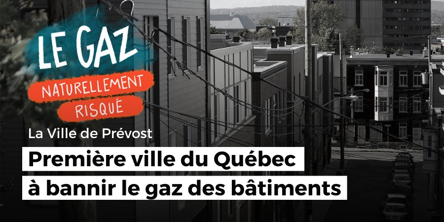 Moment historique pour la transition énergétique municipale : la Ville de Prévost devient la première ville du Québec à bannir le gaz des bâtiments