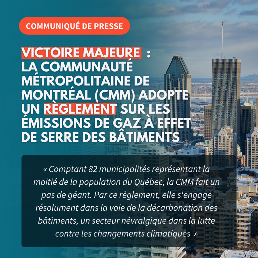 VICTOIRE MAJEURE : La CMM adopte un règlement déterminant sur les émissions de gaz à effet de serre des bâtiments