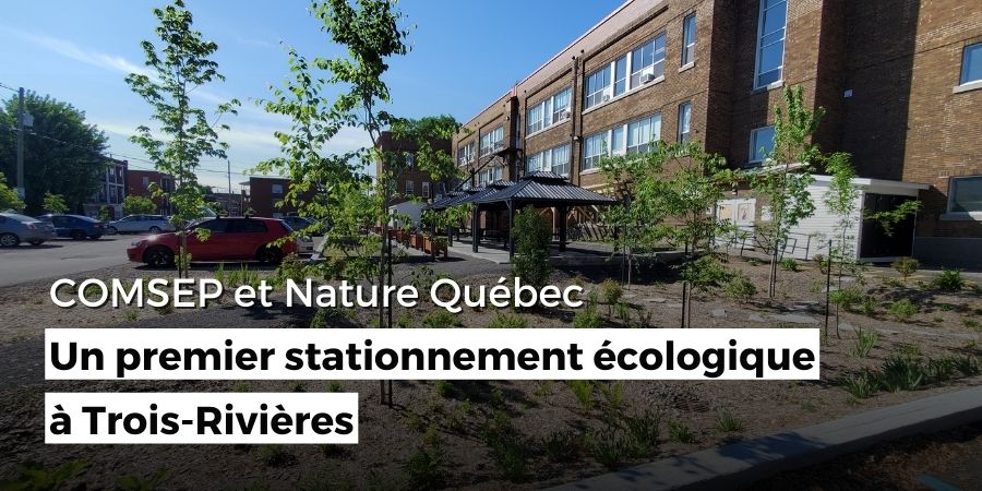 Un premier stationnement écologique à Trois-Rivières