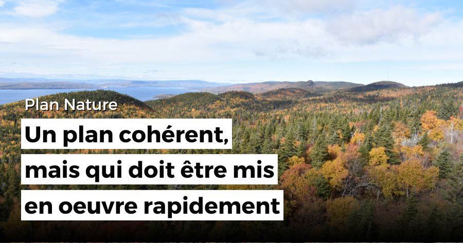 Un Plan Nature cohérent, mais qui doit être mis en oeuvre rapidement