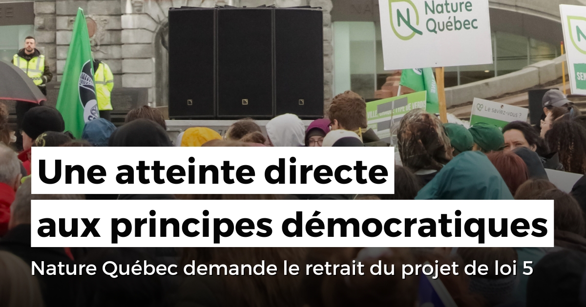 Nature Québec demande le retrait du projet de loi 5 - Nature Québec ...